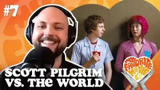 Scott Pilgrim vs. The World (with Scott Niswander) | Episode 7