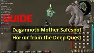 OSRS Руководство по безопасным местам Матери Даганнот &mdash; Никаких защитных молитв! &mdash; Ужас из глубин...