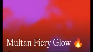 Song Name: Multan Fiery Glow 🔥