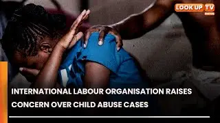 International Labour Organisation Raises Concern Over Child Abuse Cases