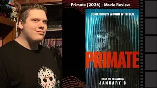Primate (2026) - Movie Review 