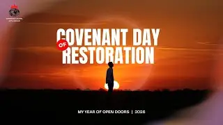 COVENANT DAY OF RESTORATION SERVICE  | 1st SERVICE