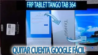 FRP TABLET TANGO TAB 364 QUITAR CUENTA GOOGLE FACIL SIN PC SIN PROGRAMAS