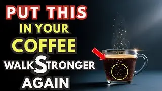 This Simple Coffee Add In That Supports Stronger Legs After 60 | Better Legs, Better Life