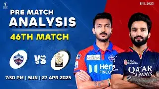 IPL 2025: DC vs RCB 46th Match PREDICTION, DC vs RCB Dream11 Team, IPL 2025 46th Match Who Will Win?