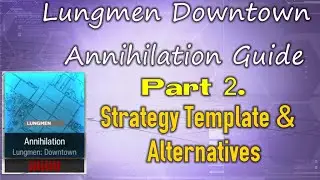 Annihilation 3 Guide Part 2 - Strategy Template and Other Alternatives