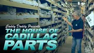 The House of Cadillac Parts at Caddy Daddy