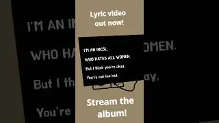 I'M AN INC3L lyric video out now!! #song #single #friends #lyrics #alternative #newmusic #indiepop