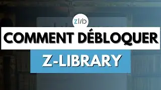 Comment débloquer Z-Library 🔓 (méthode simple et efficace)