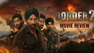 Border 2 Movie Review || The Film Feed ||