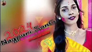 New Nagpuri song 2024 | New Nagpuri video Song 2024 | ST NAGPURI JAAN -DJ Ratan Babu