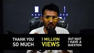 My Video Reached 1 Million Views | Thank You So Much | Kanwar Naeem