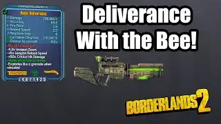 Borderlands 2: Deliverance reloads with the Bee!