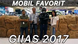 MOBIL FAVORIT DI GIIAS 2017 | VLOG #9 (Feat: Motomobi, Jovial, Diandra, Luthfi Aziz)
