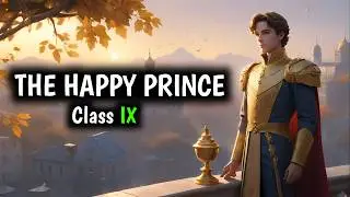 The Happy Prince | Chapter 5 Summary (Animated)