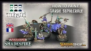 ( Fr & Eng ) How to paint : Sepulcral Guard from Shadespire by Games Workshop