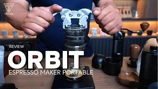 (REVIEW) ALAT KOPI YANG BISA DI BAWA KEMANAPUN VESPER ORBIT ESPRESSO MAKER PORTABLE SOB!!!