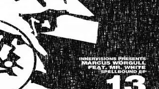 Marcus Worgull feat. Mr. White - Spellbound