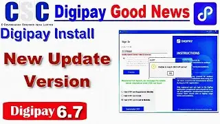 CSC DIGIPAY 6.7 Latest Version Download - डिजि पे मोबाइल न्यू वर्जन अपडेट v6.9 Live DRC 2022