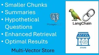 Tutorial on creating a Persistent Multi-Vector Store with PostgreSQL in LangChain