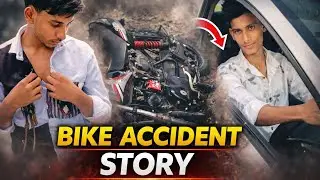 Bike accident First time, car, Chalana Siki ￼