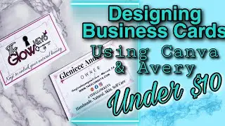 DIY Business Cards Using Canva For Under $10| Avery Template| Entrepreneur Series #3| Detailed
