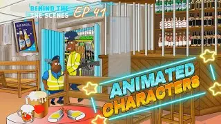 Makarao Behind The Scenes-Ep 41. Working with Animated Characters(Part 1)