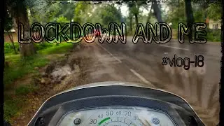 ❇️LOCKDOWN AND ME❇️\\ASSAM LOCKDOWN ||a simple vlog