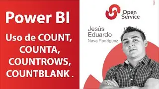 PowerBI– Uso de COUNT, COUNTA, COUNTROWS, COUNTBLANK