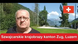 Szwajcarskie krajobrazy   Kanton Zug, Lucern