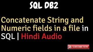 How to concat string and Numeric fields in a file in SQL DB2