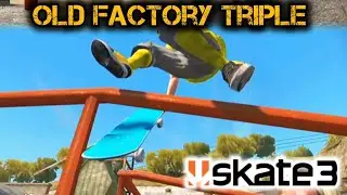 Skate 3 - Old Factory Triple #skate3 #skate #skate4 #hippyflip #hippies #fyp