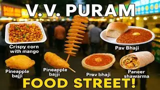 V.V. Puram Food Street Feast! Bangalore&rsquo;s Best Street Food in One Place