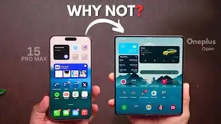 OnePlus Open vs iPhone 15 Pro Max - SHOULD YOU SWITCH?