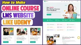 How to Create an Online Course, LMS, & Educational Website Like Udemy with WordPress 2025