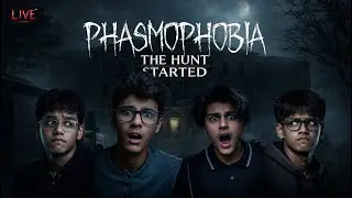 🔴LIVE | THE MOMENT THE HUNT STARTED | PHASMOPHOBIA