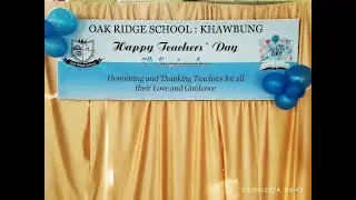 Oak Ridge School , Khawbung: Teacher's Day 5th September