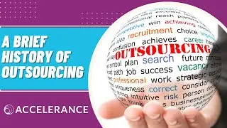 What is the History of Outsourcing?