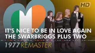 IT'S NICE TO BE IN LOVE AGAIN &ndash; THE SWARBRIGGS PLUS TWO 🇮🇪 | Ireland | Eurovision Song Contest 1977