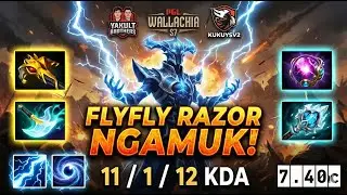 🔥 7.40c - FLYFLY RAZOR : YAKULT BROTHERS VS KUKUYSV2 DOTA 2 PGL WALLACIA S7  11 1 12 🔥 #razor