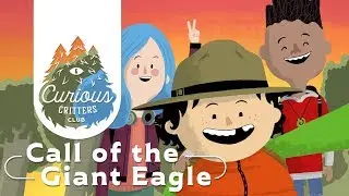 Call of the Giant Eagle | Curious Critters Club