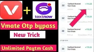 Vmate New Trick To Get Unlimited Free Paytm Cash  Vmate New OtpBypass Trick