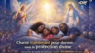 Dors en paix sous les ailes de Dieu(Prière chantée du soir pour toute la famille)#ChantsChretiens