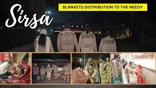 ठंड में बने सहारा: डेरा सच्चा सौदा के सेवादारों ने बेसहारा लोगों को बांटे कंबल | सिरसा हरियाणा
