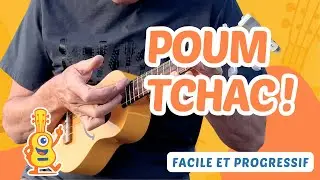 Ukulélé débutant : apprendre le rythme POUM-TCHAC (facile et progressif)