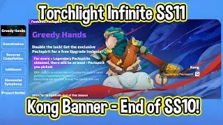 Torchlight Infinite SS11 // KONG Banner is LEAVING!! // TLI: Vorax