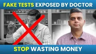 Full Body Checkup Scam? Don&rsquo;t Waste Money on These Useless Tests | Doctor Explains |