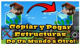 Como copiar y pegar Estructuras de un mundo a otro en Minecraft Bedrock 1.18