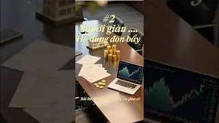 Người gi&agrave;u - Họ biết d&ugrave;ng đ&ograve;n bẩy | Trading Calm | AfterFall
