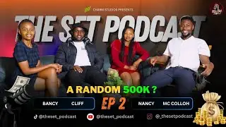 The Set Podcast | EP 2 | A Random 500k? | Guests - Cliff & Nancy